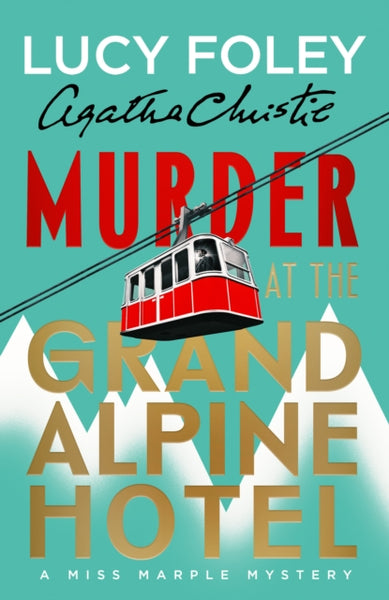 SIGNED INDIE Murder at the Grand Alpine Hotel - PRE-ORDER FOR 22/9/26